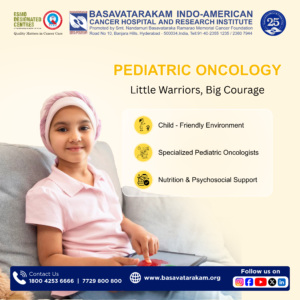 Future of Paediatric Cancer Care | Basavatarakam Cancer Hospital Hyderabad