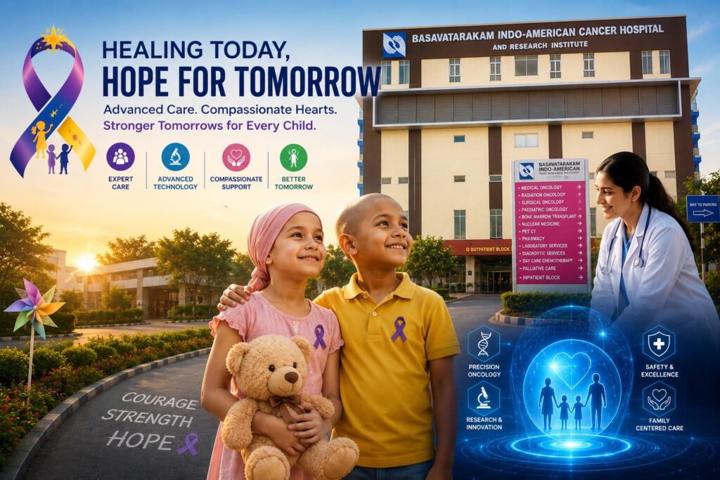 Future of Paediatric Cancer Care | Basavatarakam Cancer Hospital Hyderabad